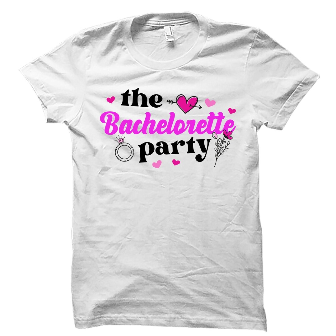 Bachelorette Shirt, Bachelorette Gift, Bachelorette Party